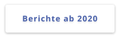 Berichte ab 2020