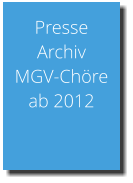 Presse  Archiv MGV-Chre ab 2012