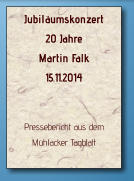 Jubilumskonzert 20 Jahre  Martin Falk 15.11.2014   Pressebericht aus dem Mhlacker Tagblatt