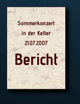 Sommerkonzert  in der Kelter  21.07.2007 Bericht